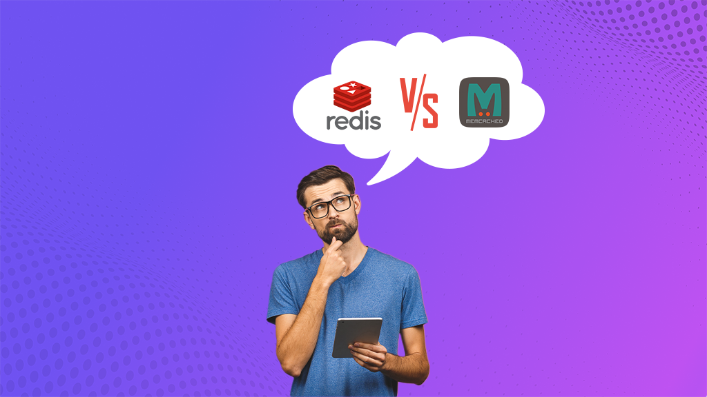 Redis vs Memcached | BigCloudy