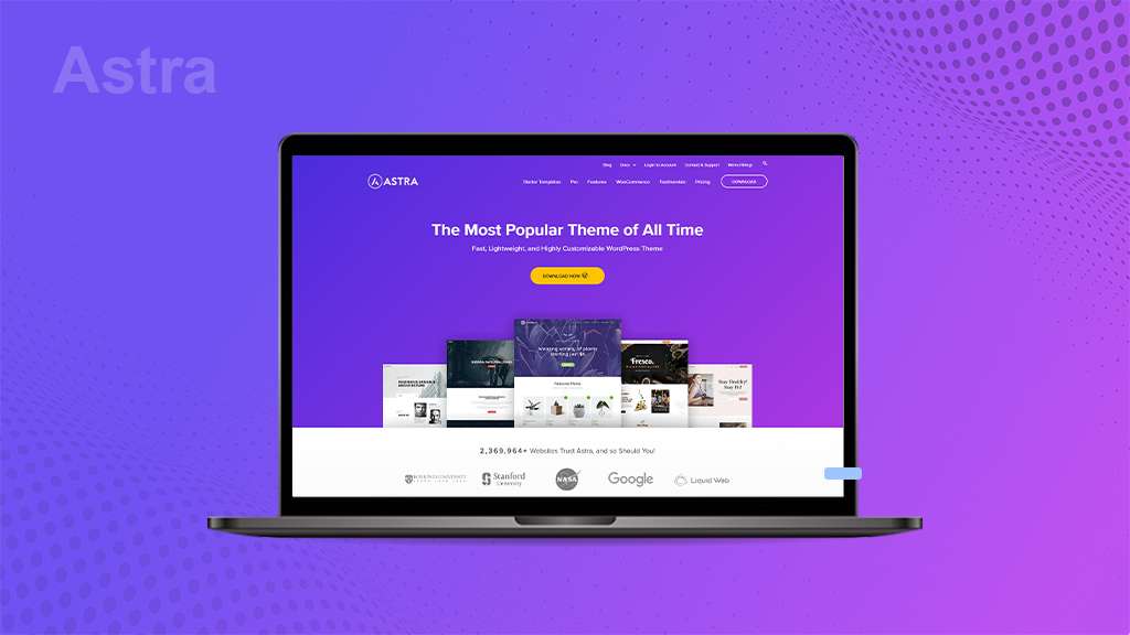 Why Astra Theme is the Best Choice for Your WordPress Site?