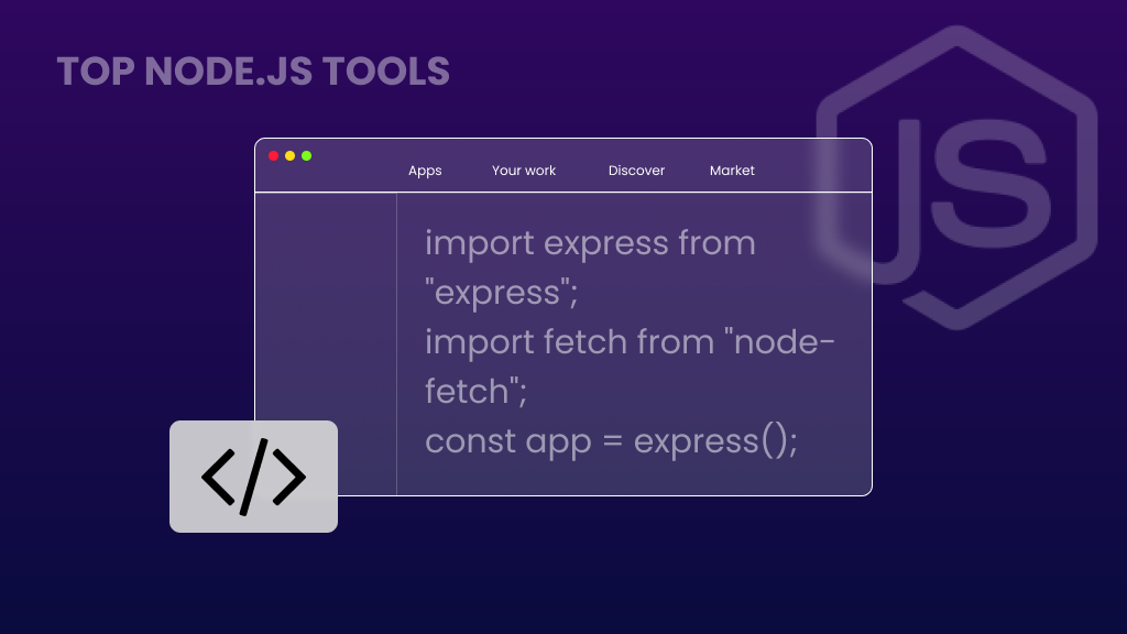 Top 10 Free and Paid Tools for Node.js Development in 2025 